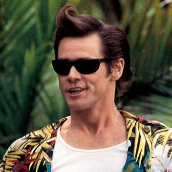 * Ace Ventura - Pet Detective