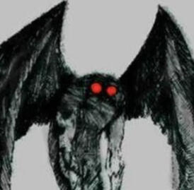 * Mothman