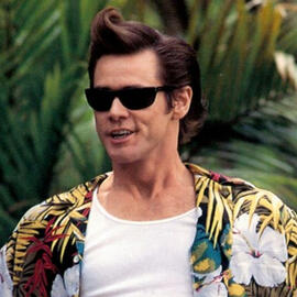 * Ace Ventura - Pet Detective